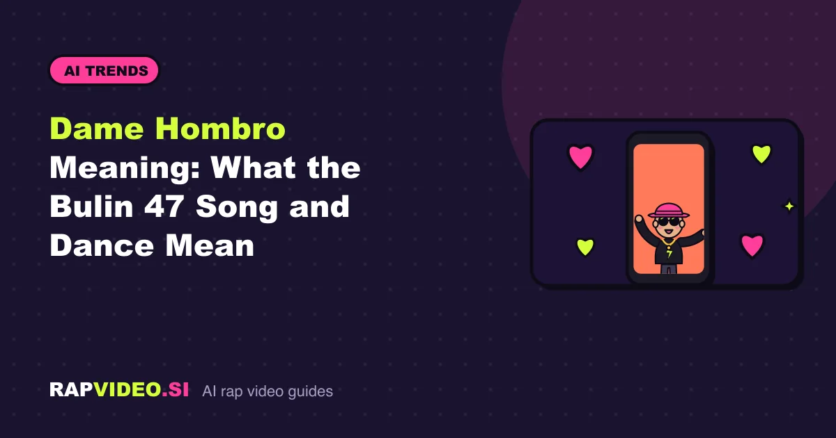 Dame Hombro Meaning: What the Bulin 47 Song and Dance Mean